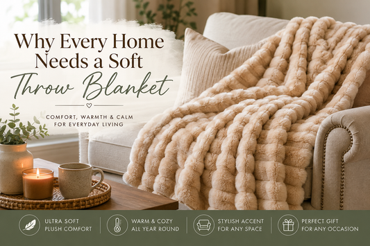 Why Every Home Needs a Soft Throw Blanket